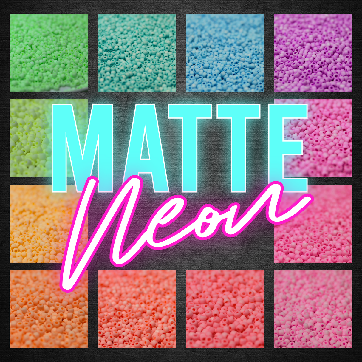 11/0 Opaque Matte Neon Set #12